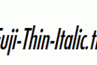 Fuji-Thin-Italic.ttf